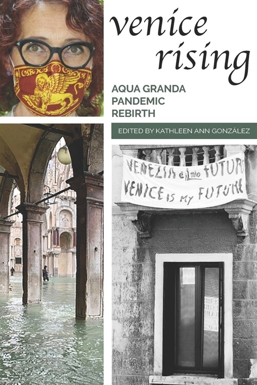 Venice Rising: Aqua Granda, Pandemic, Rebirth (Paperback)