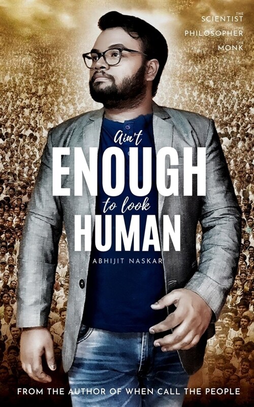 Aint Enough to Look Human (Paperback)