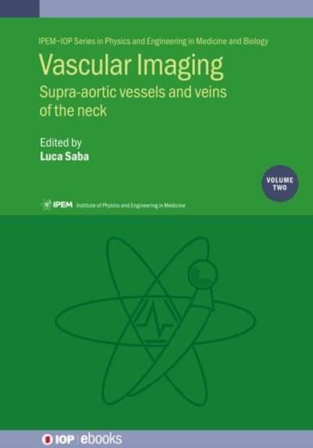 Vascular Imaging Volume 2 : Supra-aortic vessels and veins of the neck (Hardcover)