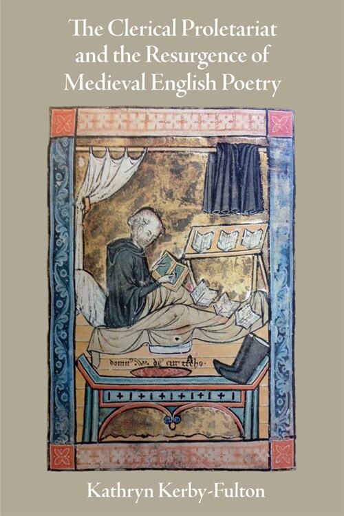 The Clerical Proletariat and the Resurgence of Medieval English Poetry (Hardcover)