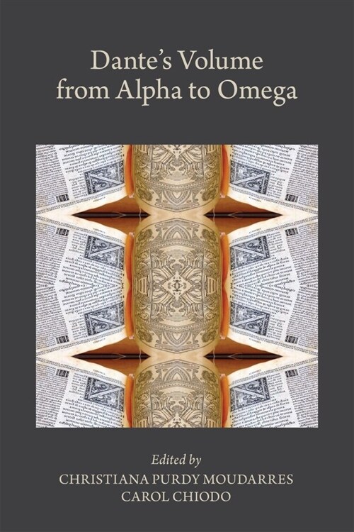 Dantes Volume from Alpha to Omega: Volume 577 (Paperback)