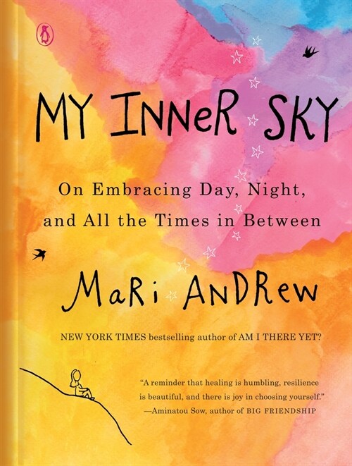 My Inner Sky: On Embracing Day, Night, and All the Times in Between (Hardcover)