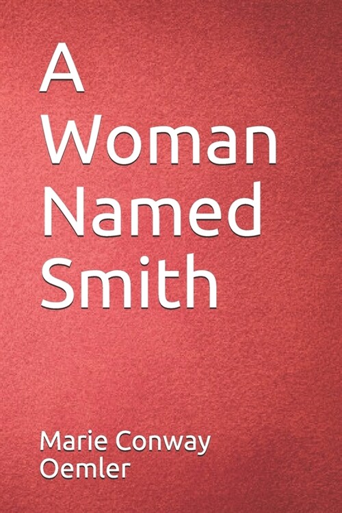 A Woman Named Smith (Paperback)