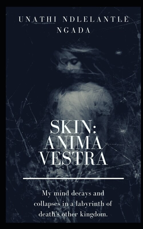 Skin: Anima Vestra (Paperback)