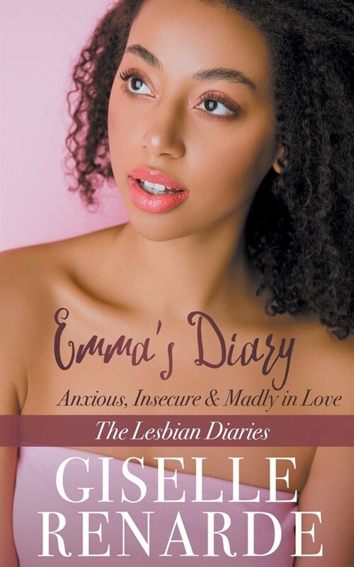 Emmas Diary: Anxious, Insecure and Madly in Love (Paperback)