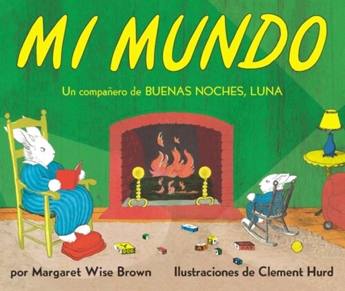 Mi Mundo Board Book: My World Board Book (Spanish Edition) (Board Books)