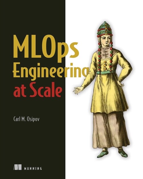 Mlops Engineering at Scale (Paperback)
