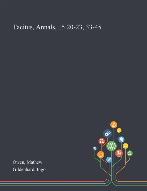 Tacitus, Annals, 15.20-23, 33-45 (Paperback)