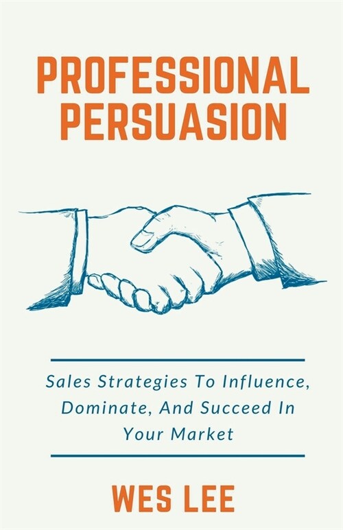 Professional Persuasion (Paperback)