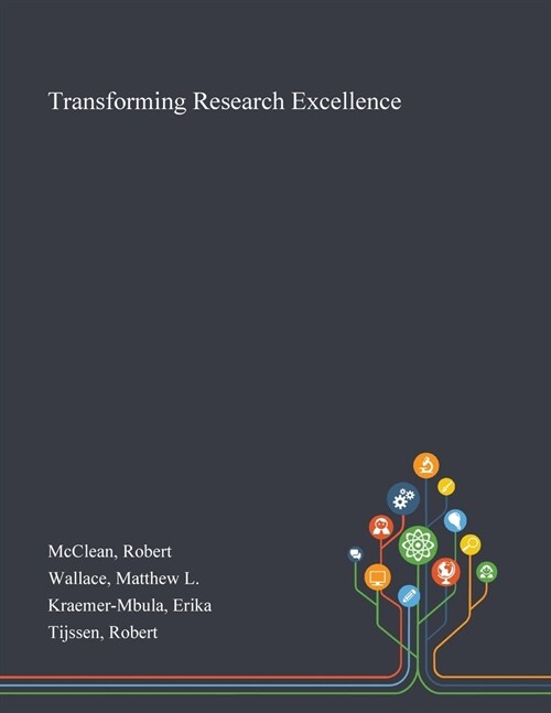 Transforming Research Excellence (Paperback)