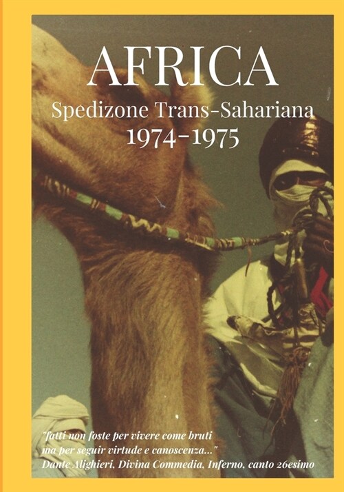 AFRICA - Spedizione Trans-Sahariana 1974 - 1975 (Paperback)