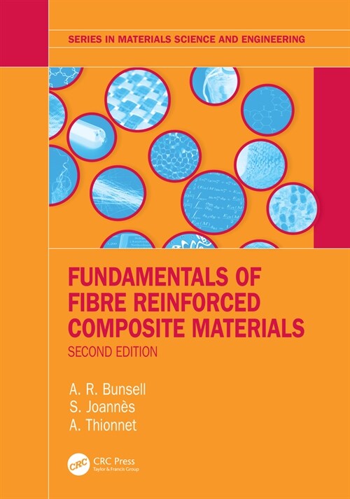Fundamentals of Fibre Reinforced Composite Materials (Hardcover, 2 ed)