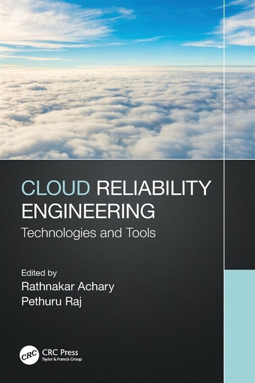 Cloud Reliability Engineering : Technologies and Tools (Paperback)