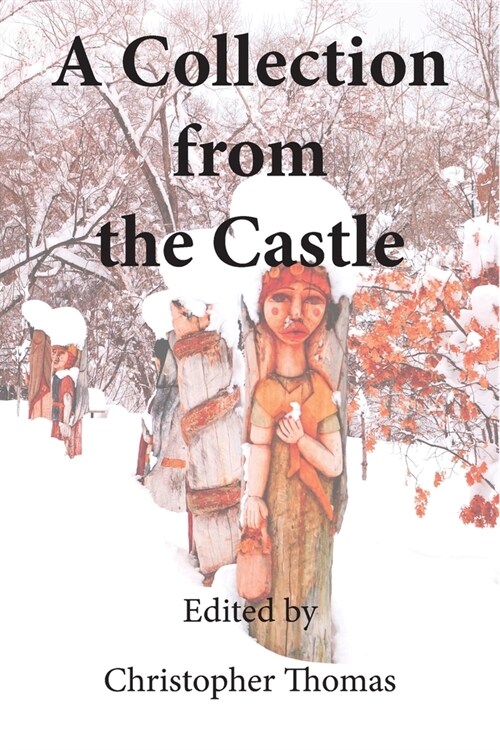 A Collection From the Castle (Paperback)