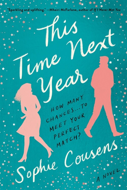 This Time Next Year: A GMA Book Club Pick (a Novel) (Paperback)