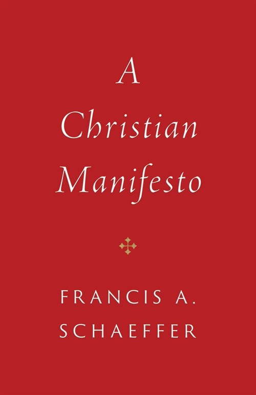 A Christian Manifesto (Paperback)
