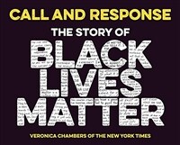 Call and response: the story of Black Lives Matter