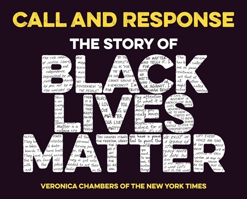 Call and Response: The Story of Black Lives Matter (Hardcover)