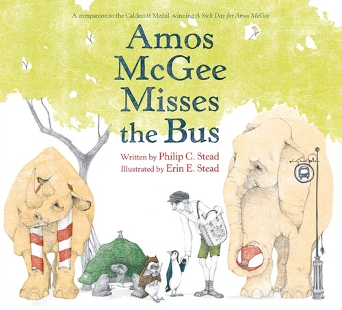 Amos McGee Misses the Bus (Hardcover)