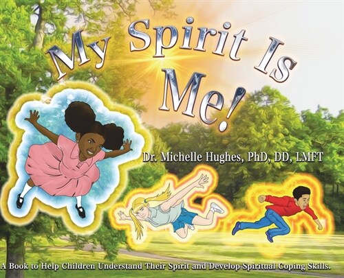 My Spirit Is Me! (Hardcover)