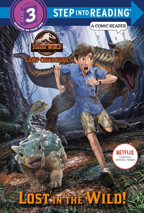 Lost in the Wild! (Jurassic World: Camp Cretaceous) (Library Binding)