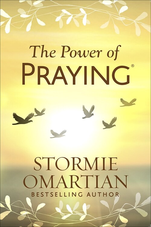 The Power of Praying (Hardcover)