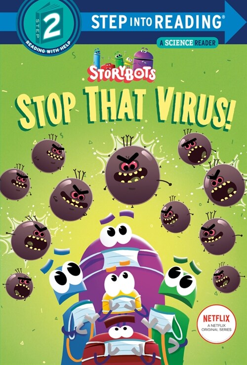 Stop That Virus! (Storybots) (Library Binding)