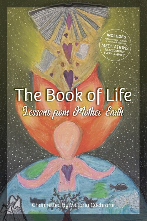 The Book of Life: Lessons from Mother Earth (Paperback)