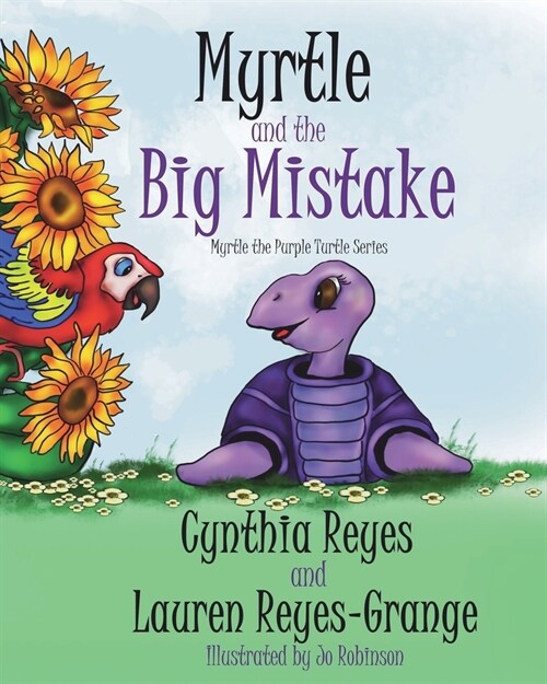 Myrtle and the Big Mistake: Myrtle the Purple Turtle Series (Paperback)