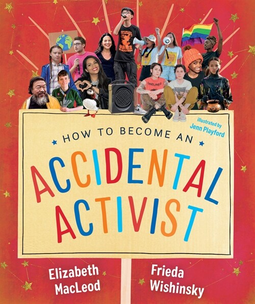 How to Become an Accidental Activist (Hardcover)