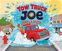 Tow Truck Joe makes a splash 