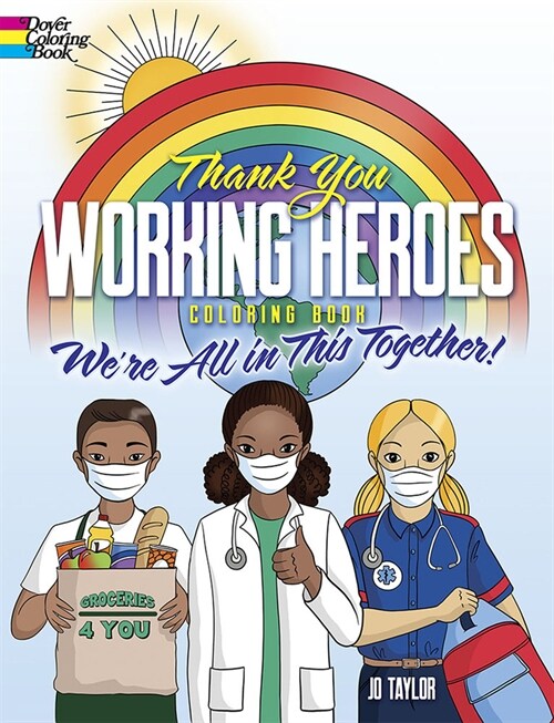 Thank You Working Heroes Coloring Book: Were All in This Together! (Paperback)
