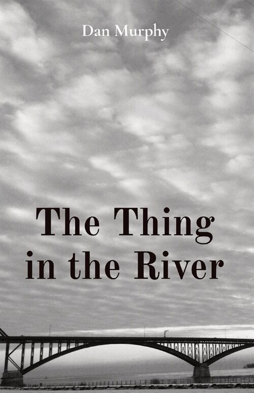 The Thing in the River (Paperback)