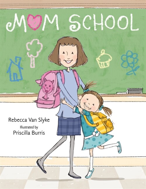 Mom School (Paperback)