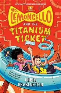 Mr. Lemoncello and the Titanium Ticket (Paperback)