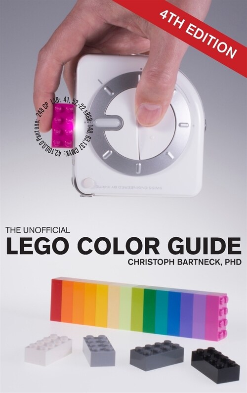 The Unofficial LEGO Color Guide: Fourth Edition (Hardcover, 4)