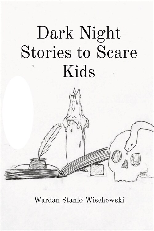 Dark Night Stories to Scare Kids (Paperback)