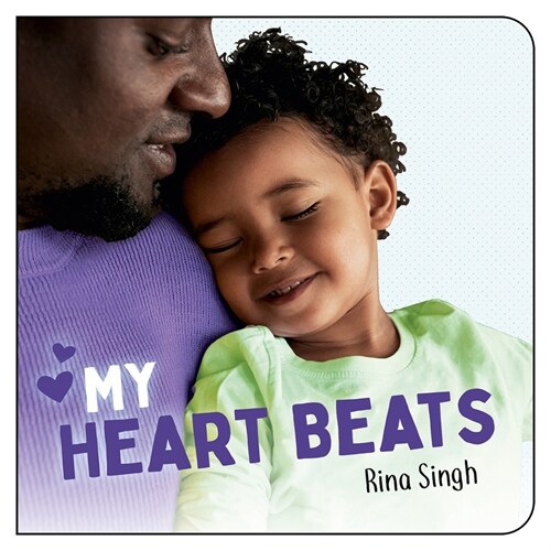 My Heart Beats (Board Books)