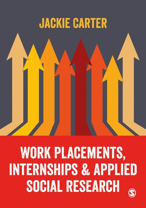 Work Placements, Internships & Applied Social Research (Hardcover)