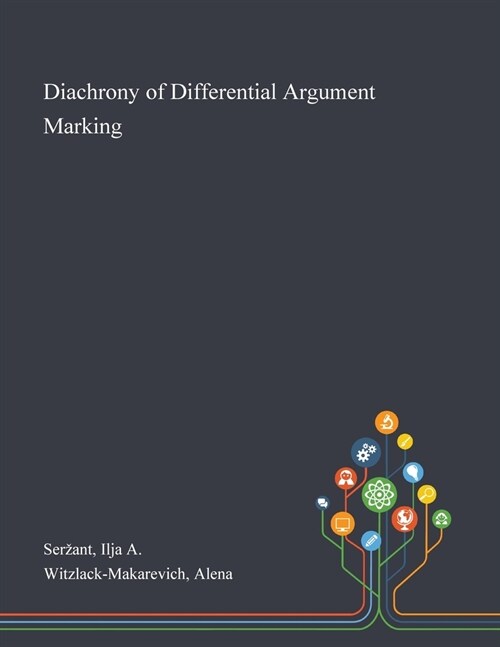 Diachrony of Differential Argument Marking (Paperback)