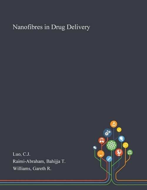 Nanofibres in Drug Delivery (Paperback)