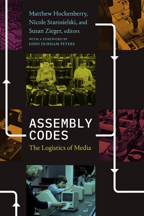 Assembly Codes: The Logistics of Media (Hardcover)