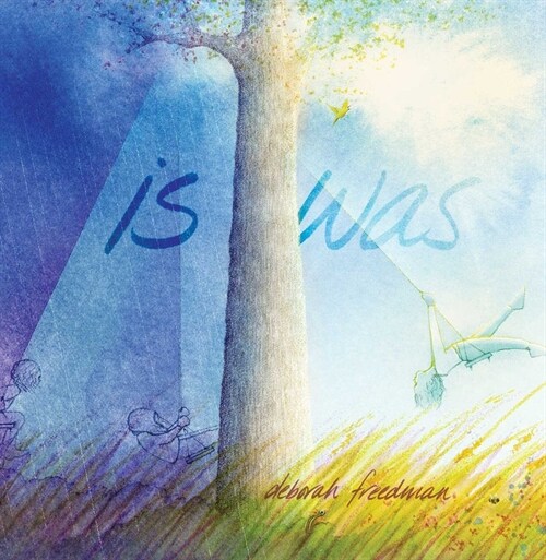 Is Was (Hardcover)