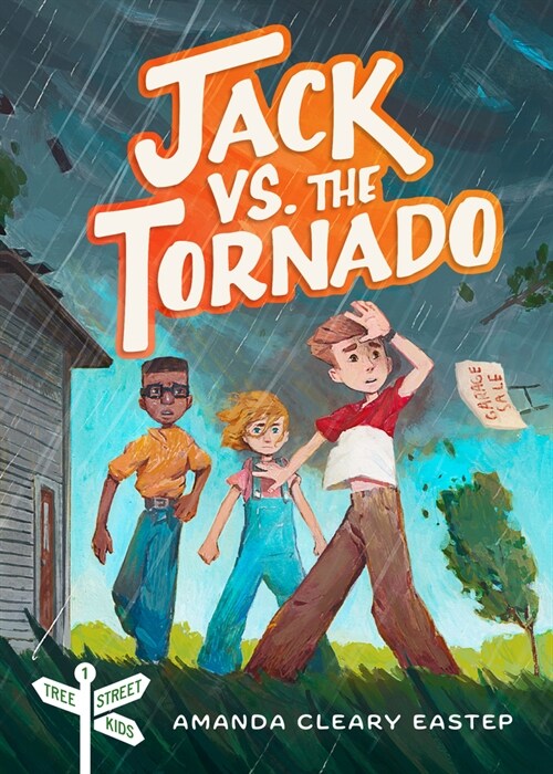Jack vs. the Tornado: Tree Street Kids (Book 1) (Paperback)