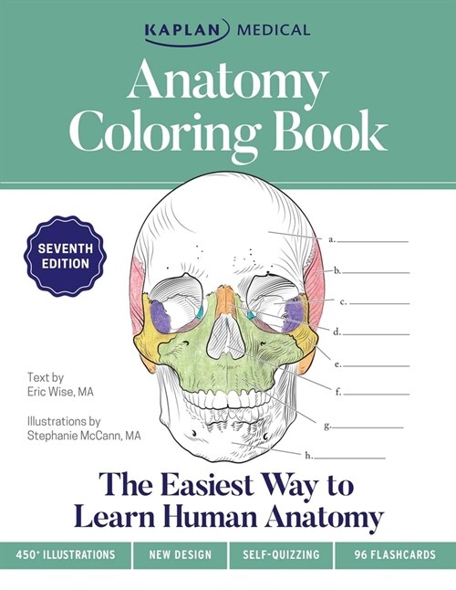 Anatomy Coloring Book with 450+ Realistic Medical Illustrations with Quizzes for Each + 96 Perforated Flashcards of Muscle Origin, Insertion, Action, (Paperback, 8)