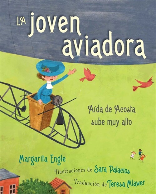 La Joven Aviadora (the Flying Girl): A?a de Acosta Sube Muy Alto (Hardcover)