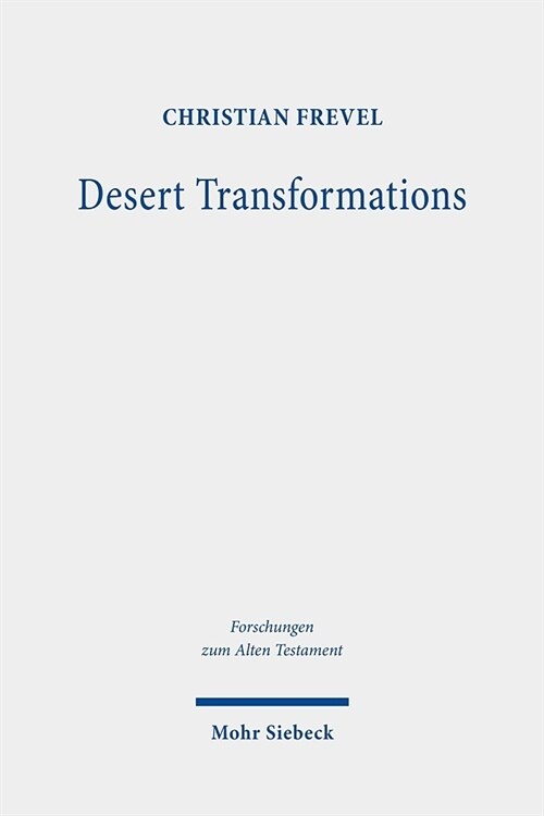 Desert Transformations: Studies in the Book of Numbers (Hardcover)