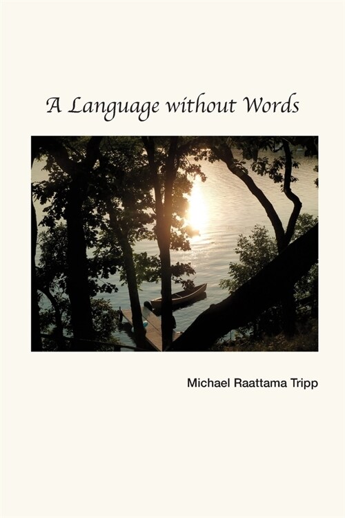 A Language without Words (Paperback)