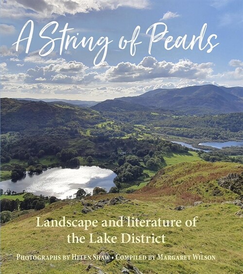 A String of Pearls : Landscape and literature of the Lake District (Hardcover)