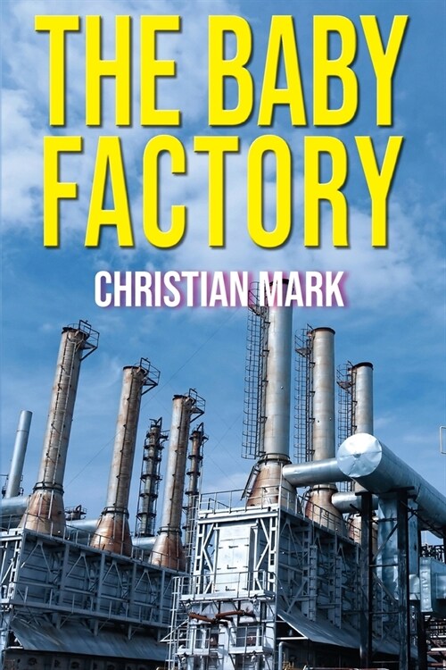 The Baby Factory (Paperback)